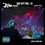 DJ Jam’s Sin City Vol. 13 - (EDM vs HIP-HOP vs R&B)