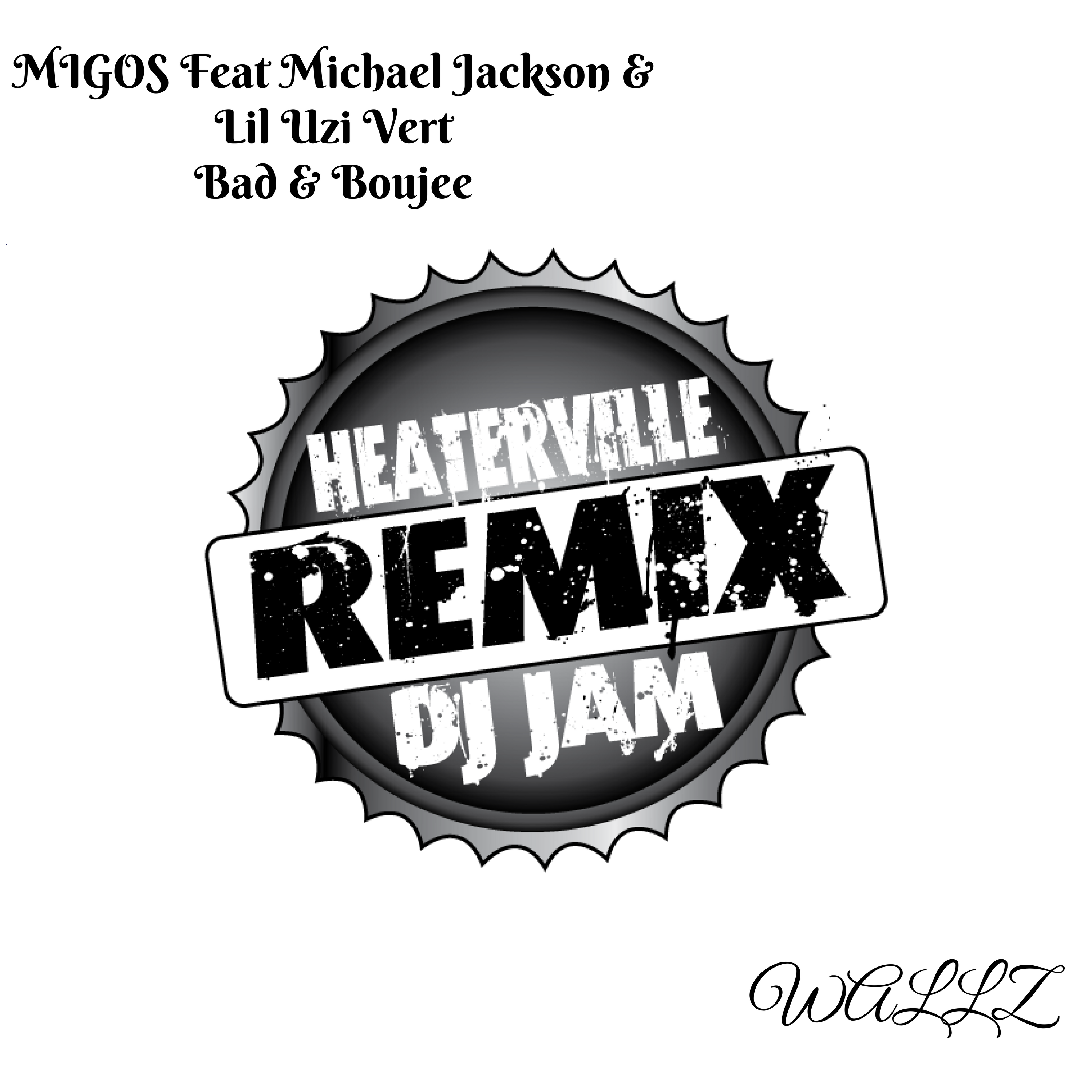 Migos “Bad & Boujee” featuring Michael Jackson & Lil Uzi Vert